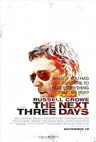 The Next Three Days watch-The Next Three Days