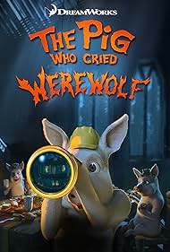 The Pig Who Cried Werewolf watch-The Pig Who Cried Werewolf