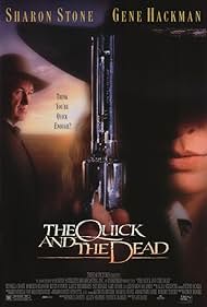 The Quick and the Dead watch-The Quick and the Dead
