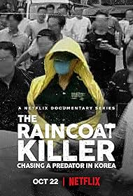 watch-The Raincoat Killer  Chasing a Predator in Korea