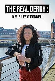 watch-The Real Derry  Jamie-Lee O Donnell