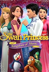 The Swan Princess Kingdom of Music watch-The Swan Princess Kingdom of Music