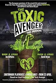 The Toxic Avenger The Musical watch-The Toxic Avenger The Musical