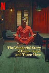 watch-The Wonderful Story of Henry Sugar and Three More