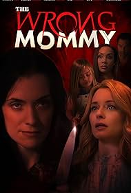 The Wrong Mommy watch-The Wrong Mommy