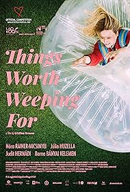 Things Worth Weeping For watch-Things Worth Weeping For