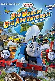 Thomas Friends Big World Big Adventures The Movie watch-Thomas Friends Big World Big Adventures The Movie