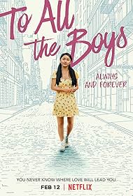 To All the Boys Always and Forever watch-To All the Boys Always and Forever