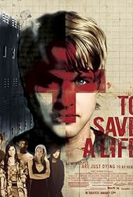 To Save a Life watch-To Save a Life