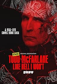 Todd McFarlane Like Hell I Won t watch-Todd McFarlane Like Hell I Won t