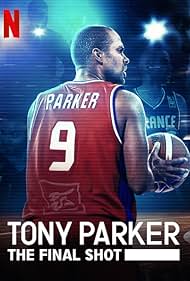 Tony Parker The Final Shot watch-Tony Parker The Final Shot