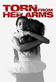 Torn from Her Arms watch-Torn from Her Arms