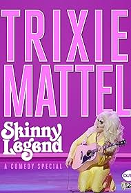watch-Trixie Mattel  Skinny Legend
