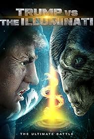 Trump vs the Illuminati watch-Trump vs the Illuminati