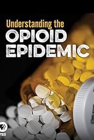Understanding the Opioid Epidemic watch-Understanding the Opioid Epidemic