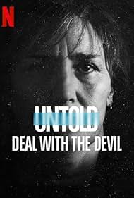 watch-Untold  Deal with the Devil