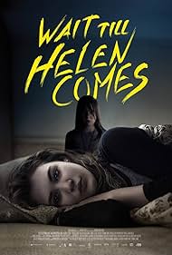 Wait Till Helen Comes watch-Wait Till Helen Comes