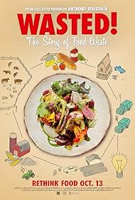Wasted The Story of Food Waste watch-Wasted The Story of Food Waste