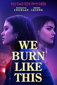 watch-We Burn Like This