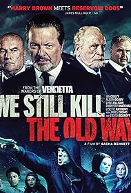 We Still Kill the Old Way watch-We Still Kill the Old Way