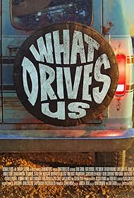What Drives Us watch-What Drives Us
