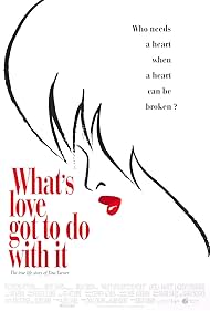 What s Love Got to Do with It watch-What s Love Got to Do with It