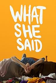 What She Said watch-What She Said