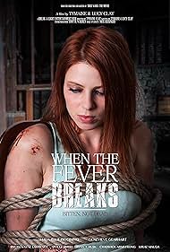 When the Fever Breaks watch-When the Fever Breaks