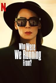 watch-Who Were We Running From