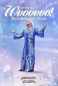 Woooooo Becoming Ric Flair watch-Woooooo Becoming Ric Flair