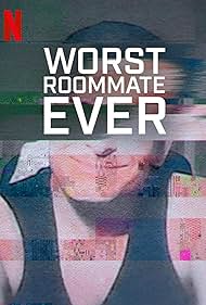 Worst Roommate Ever watch-Worst Roommate Ever