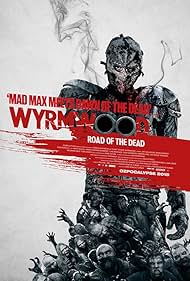 Wyrmwood Road of the Dead watch-Wyrmwood Road of the Dead