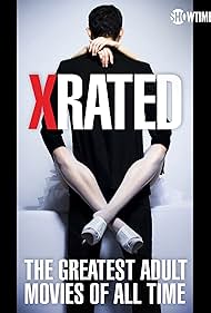 X-Rated The Greatest Adult Movies of All Time watch-X-Rated The Greatest Adult Movies of All Time