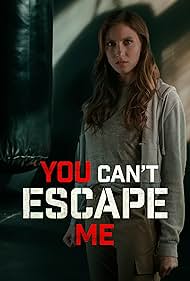 watch-You Can t Escape Me
