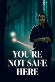 watch-You re Not Safe Here