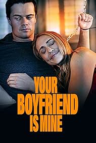Your Boyfriend Is Mine watch-Your Boyfriend Is Mine