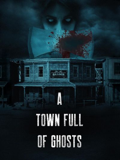 watch-A Town Full of Ghosts