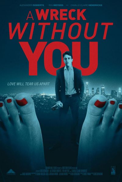 watch-A Wreck Without You