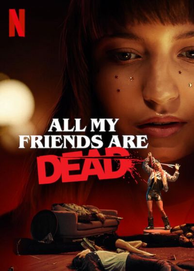 watch-All My Friends Are Dead