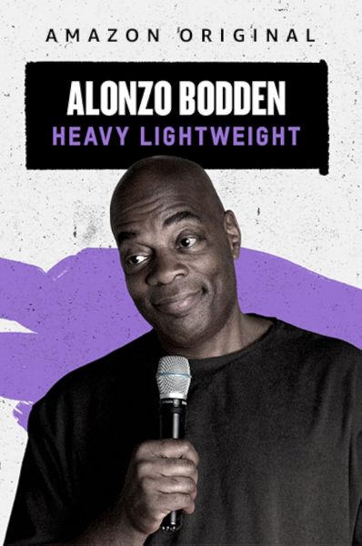 watch-Alonzo Bodden  Heavy Lightweight