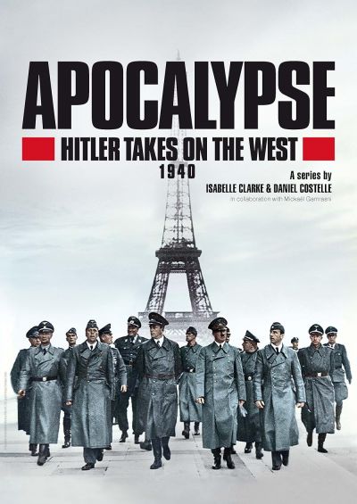 watch-Apocalypse  Hitler Takes on The West