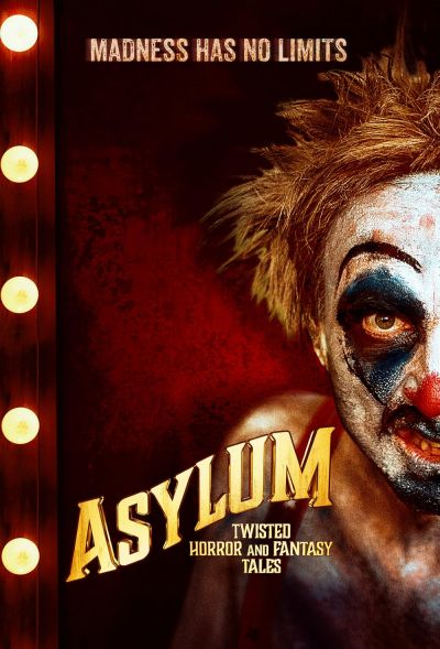 watch-Asylum  Twisted Horror   Fantasy Tales