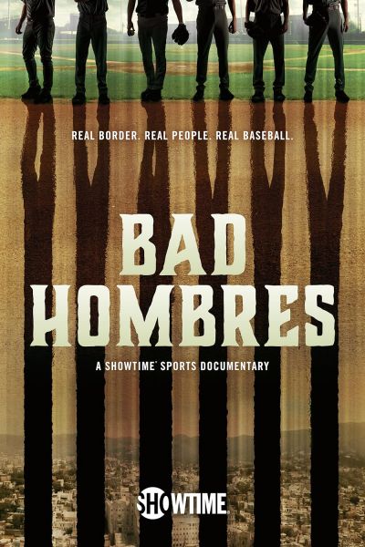watch-Bad Hombres