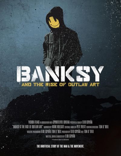 watch-Banksy and the Rise of Outlaw Art