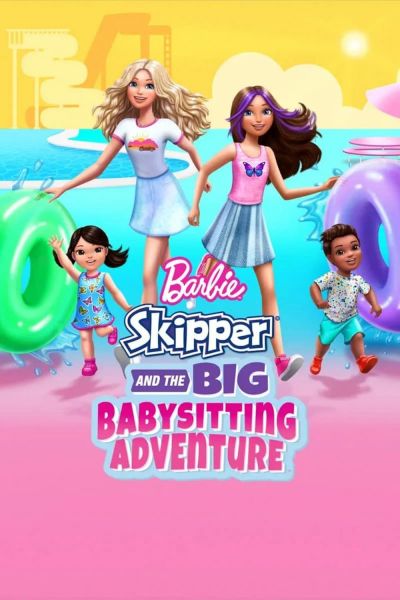 watch-Barbie  Skipper and the Big Babysitting Adventure