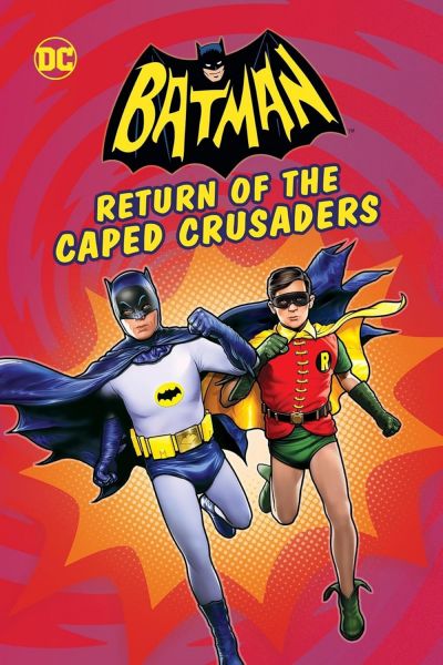 watch-Batman  Return of the Caped Crusaders