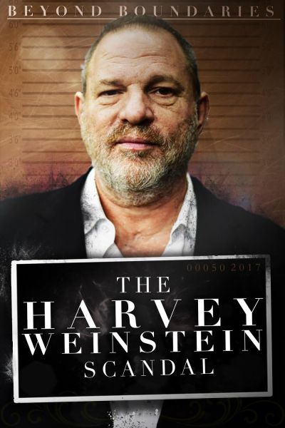 watch-Beyond Boundaries  The Harvey Weinstein Scandal