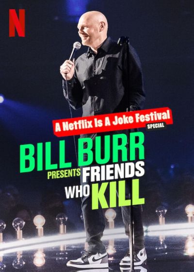 watch-Bill Burr Presents  Friends Who Kill