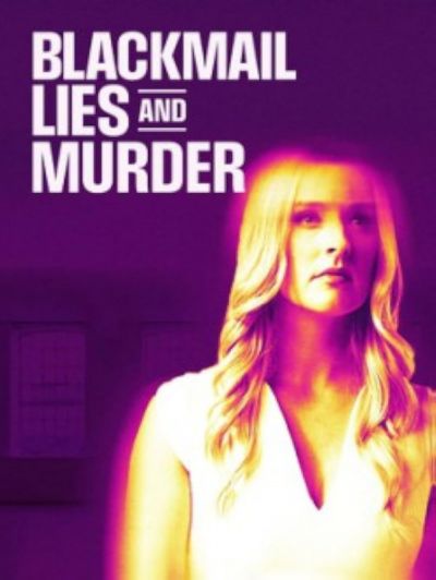 watch-Blackmail  Lies and Murder