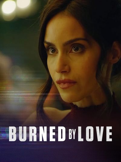 watch-Burned by Love